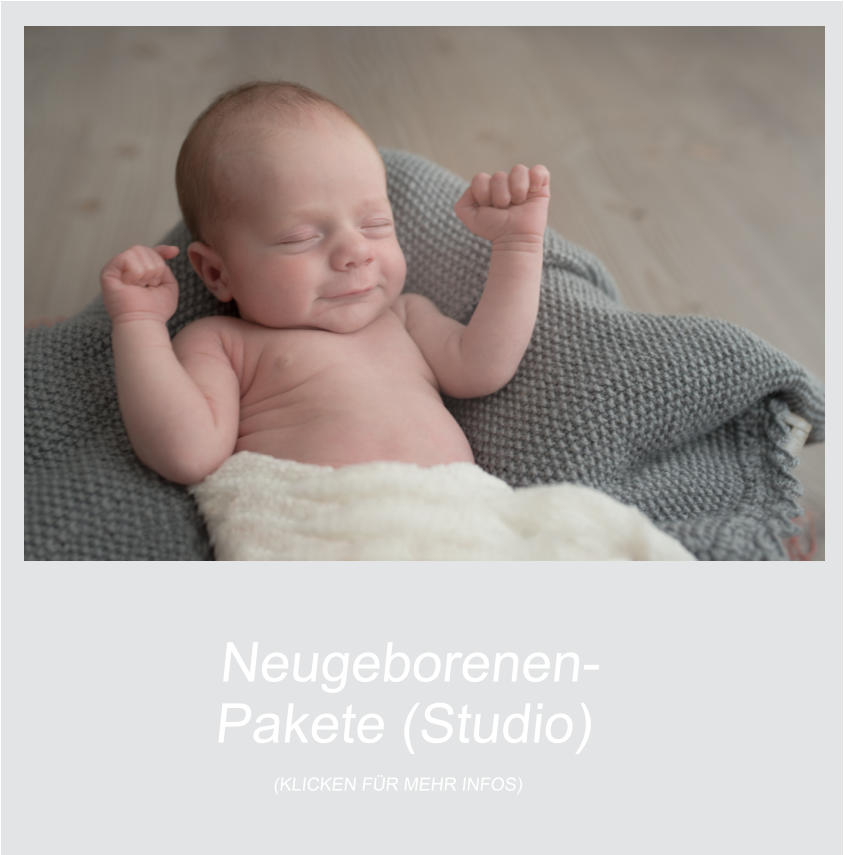 Neugeborenen-Pakete (Studio)(KLICKEN FÜR MEHR INFOS)