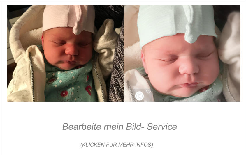 Bearbeite mein Bild- Service(KLICKEN FÜR MEHR INFOS) 