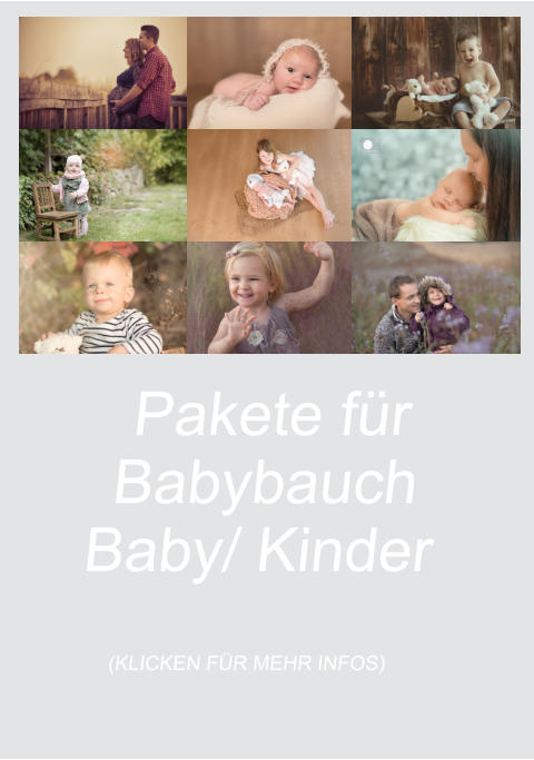 Pakete fürBabybauchBaby/ Kinder  (KLICKEN FÜR MEHR INFOS)